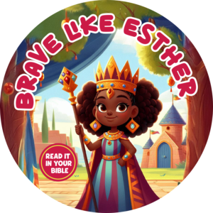 BRAVE LIKE ESTHER
